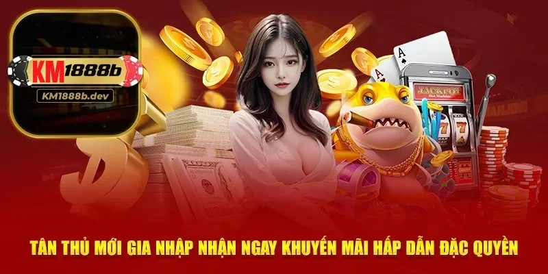 Khuyến mãi KM1888B đăng ký thành viên mới nhận quà tặng trị giá 60k